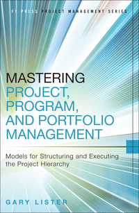 Imagen de portada: Mastering Project, Program, and Portfolio Management 1st edition 9780133839746