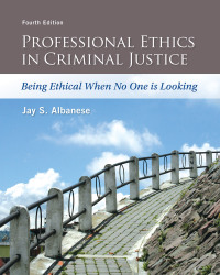 Cover image: Professional Ethics in Criminal Justice 4th edition 9780133843286
