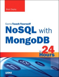 Imagen de portada: NoSQL with MongoDB in 24 Hours, Sams Teach Yourself 1st edition 9780672337130