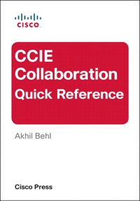Imagen de portada: CCIE Collaboration Quick Reference 1st edition 9780133845969