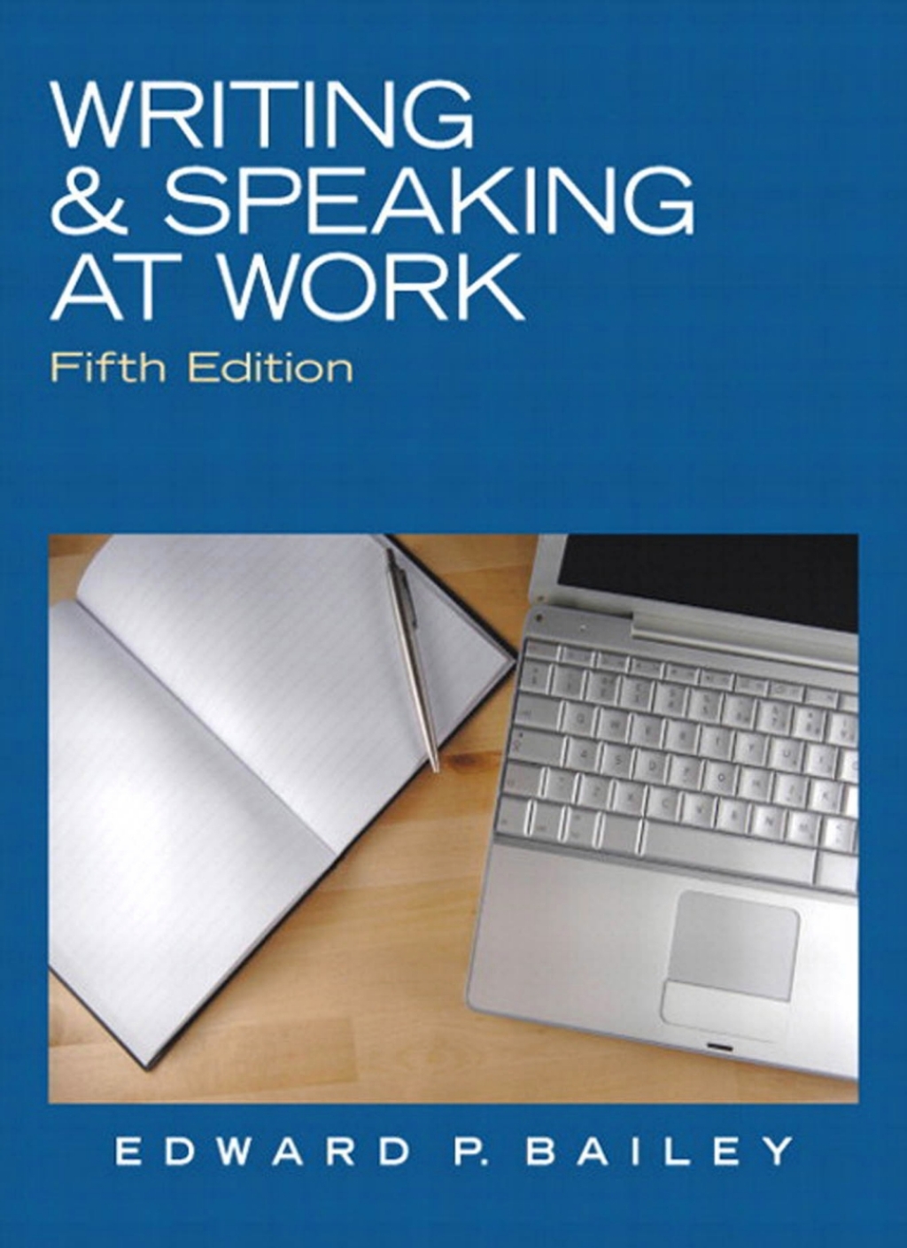 Writing & Speaking at Work 5th Edition