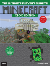 Cover image: Ultimate Player's Guide to Minecraft - Xbox Edition, The 1st edition 9780789753434