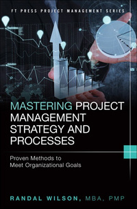 Cover image: Mastering Project Management Strategy and Processes 1st edition 9780133854169