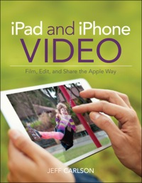 Omslagafbeelding: iPad and iPhone Video 1st edition 9780133854763