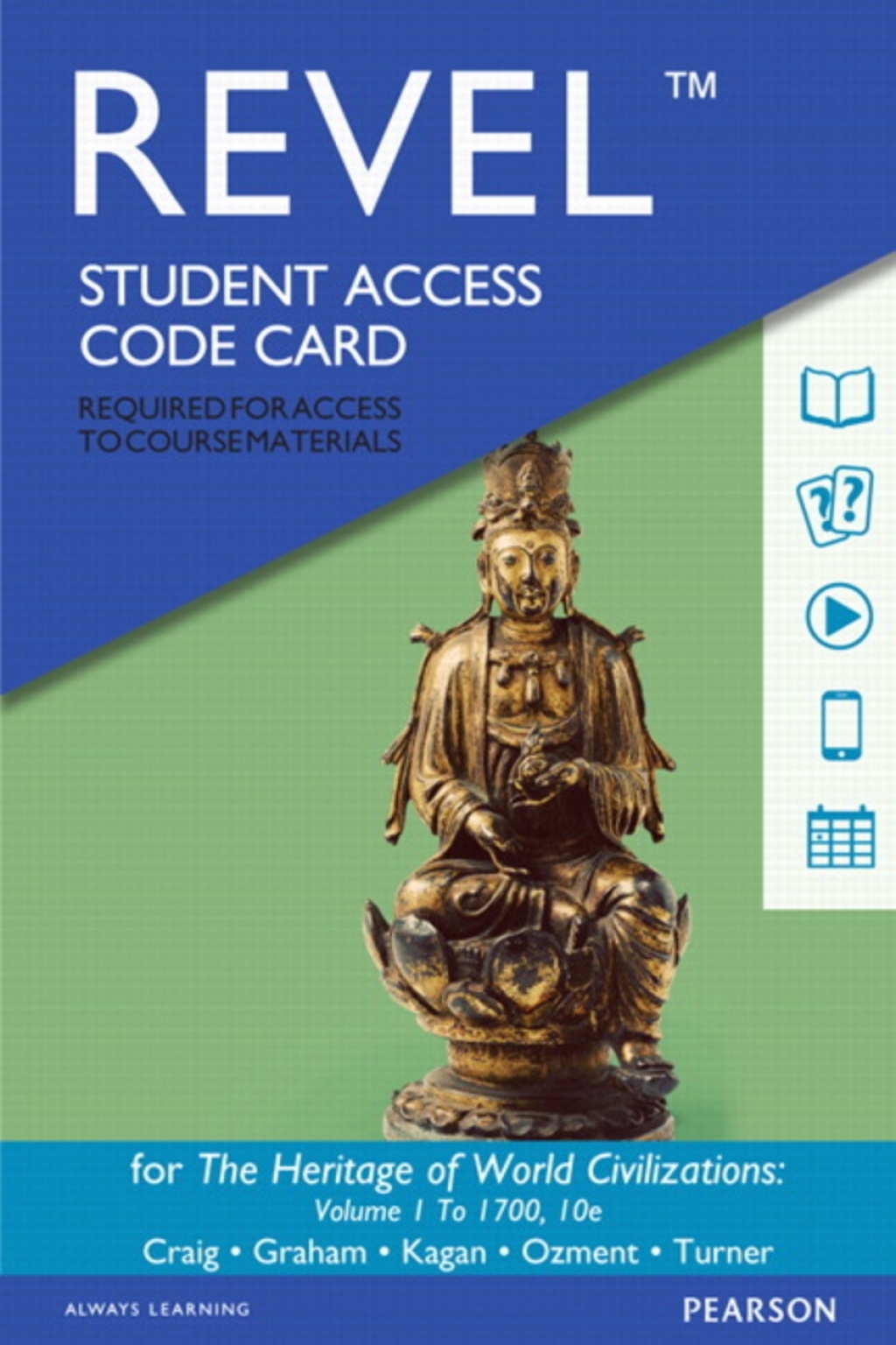 Revel Access Code for The Heritage of World Civilizations, Volume 1 10th Edition