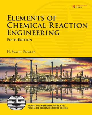 Imagen de portada: Elements of Chemical Reaction Engineering 5th edition 9780133887518