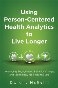 Cover image: Using Person-Centered Health Analytics to Live Longer 1st edition 9780133889970