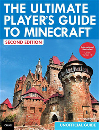 Omslagafbeelding: Ultimate Player's Guide to Minecraft, The 2nd edition 9780133900637