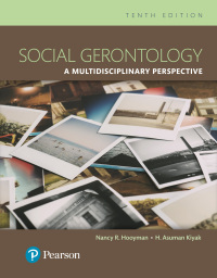 Cover image: Social Gerontology: A Multidisciplinary Perspective 10th edition 9780133894776