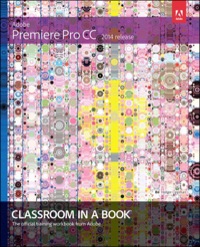 Cover image: Adobe Premiere Pro CC Classroom in a Book (2014 release) 1st edition 9780133927214