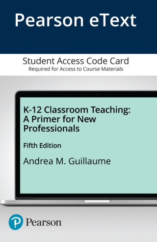 Cover image: K-12 Classroom Teaching: A Primer for New Professionals -- Enhanced Pearson eText 5th edition 9780133944860