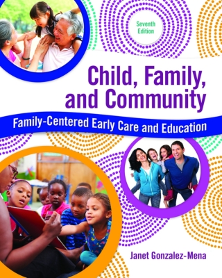 Cover image: Child, Family, and Community: Family-Centered Early Care and Education (Pearson+) 7th edition 9780134115641