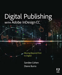 Cover image: Digital Publishing with Adobe InDesign CC 1st edition 9780133962444