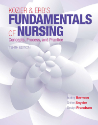 Cover image: Kozier & Erb's Fundamentals of Nursing 10th edition 9780134162751