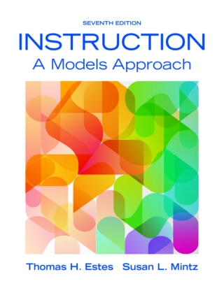 Cover image: Instruction: A Models Approach (Pearson+) 7th edition 9780133985580