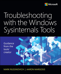 Cover image: Troubleshooting with the Windows Sysinternals Tools 2nd edition 9780735684447