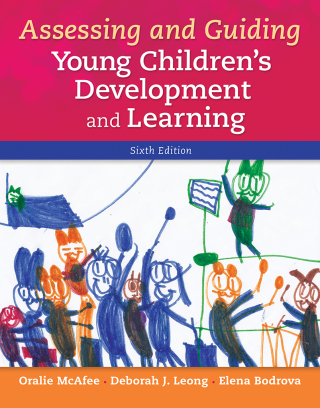 Cover image: Assessing and Guiding Young Children's Development and Learning 6th edition 9780133802764
