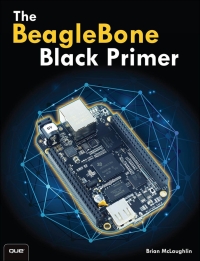 Omslagafbeelding: BeagleBone Black Primer, The 1st edition 9780789753861