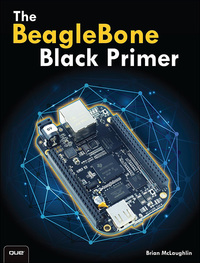 Imagen de portada: BeagleBone Black Primer, The 1st edition 9780789753861