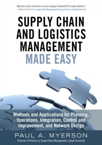 Titelbild: Supply Chain and Logistics Management Made Easy 1st edition 9780133993349