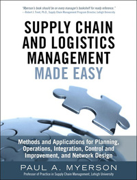 صورة الغلاف: Supply Chain and Logistics Management Made Easy 1st edition 9780133993349