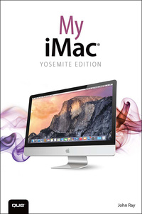 Cover image: My iMac (Yosemite Edition) 1st edition 9780789753946
