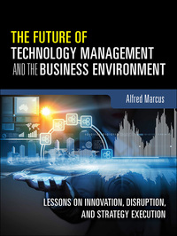 Imagen de portada: Future of Technology Management and the Business Environment, The 1st edition 9780133996135