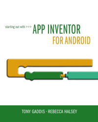 Cover image: Starting Out With App Inventor for Android 1st edition 9780132955263