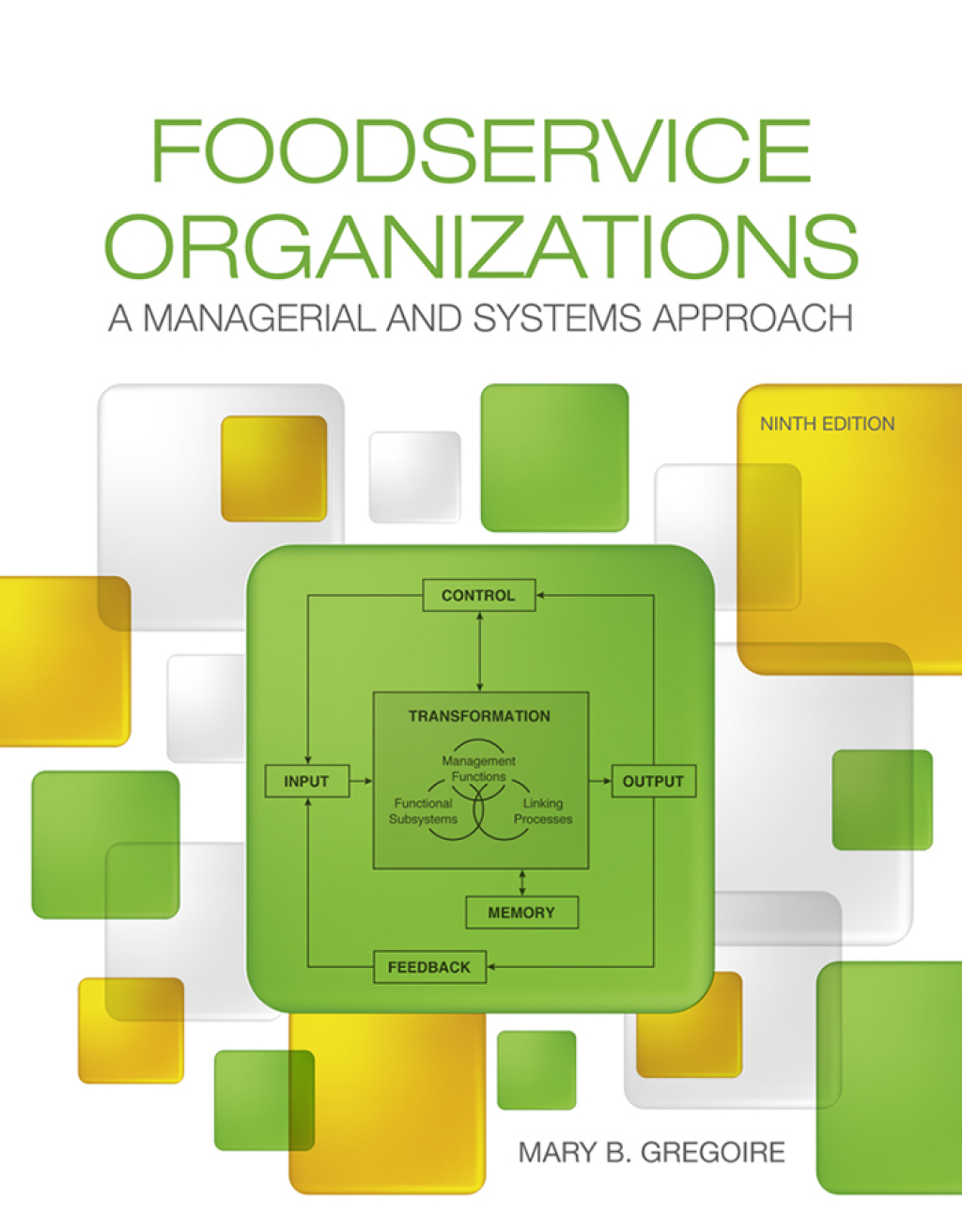 Foodservice Organizations A Managerial and Systems Approach 9th Edition
    Newer Edition Available