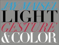 Cover image: Light, Gesture, and Color 1st edition 9780134032269