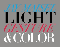 Cover image: Light, Gesture, and Color 1st edition 9780134032269