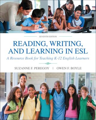 Cover image: Reading, Writing and Learning in ESL: A Resource Book for Teaching K-12 English Learners (Pearson+) 7th edition 9780134014548