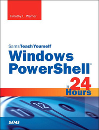 Immagine di copertina: Windows PowerShell in 24 Hours, Sams Teach Yourself 1st edition 9780672337284