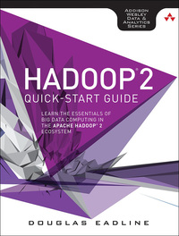 Cover image: Hadoop 2 Quick-Start Guide 1st edition 9780134049946