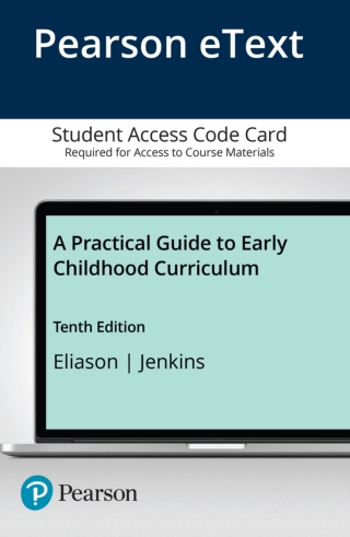 Cover image: Practical Guide to Early Childhood Curriculum, A -- Enhanced Pearson eText 10th edition 9780134054117