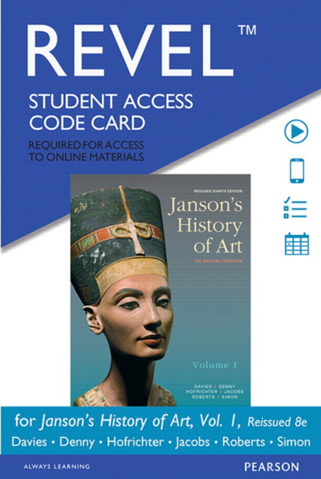 Revel Access Code for Janson’s History of Art: The Western Tradition, Reissued Edition, Volume 1 8th Edition