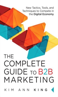 Cover image: Complete Guide to B2B Marketing, The 1st edition 9780134084527