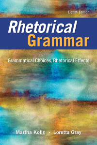 Cover image: Rhetorical Grammar 8th edition 9780134080376