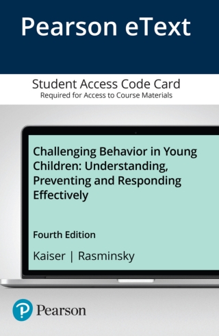 Cover image: Challenging Behavior in Young Children: Understanding, Preventing and Responding Effectively -- Enhanced Pearson eText 4th edition 9780134145556