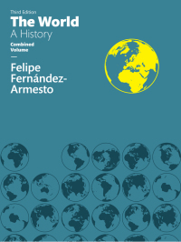 Cover image: The World: A History, Combined Volume 3rd edition 9780135572276