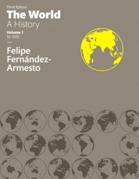 Cover image: The World: A History, Volume 1 3rd edition 9780135571460