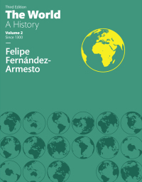 Cover image: The World: A History, Volume 2 3rd edition 9780135570845