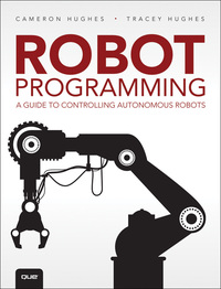 表紙画像: Robot Programming 1st edition 9780789755001