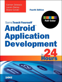 Cover image: Android Application Development in 24 Hours, Sams Teach Yourself 4th edition 9780672337390