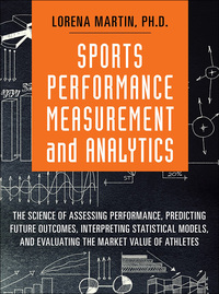 صورة الغلاف: Sports Performance Measurement and Analytics 1st edition 9780134193304