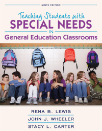 Cover image: Teaching Students with Special Needs in General Education Classrooms 9th edition 9780133947649