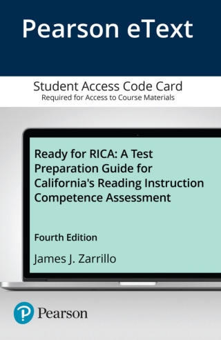 Cover image: Ready for RICA: A Test Preparation Guide for California's Reading Instruction Competence Assessment -- Enhanced Pearson eText 4th edition 9780134206240