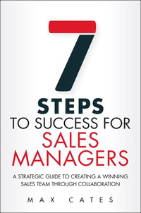 صورة الغلاف: Seven Steps to Success for Sales Managers 1st edition 9780135116319