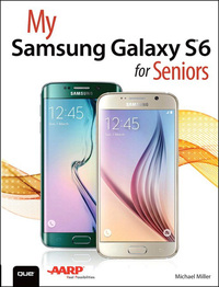 صورة الغلاف: My Samsung Galaxy S6 for Seniors 1st edition 9780789755445