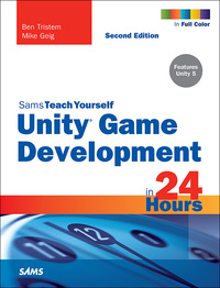 Omslagafbeelding: Unity Game Development in 24 Hours, Sams Teach Yourself 2nd edition 9780672337512